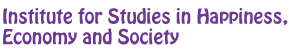 Institute for Studies in Happiness, Economy and Society