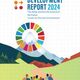 国連、『持続可能な開発目標（SDGs）報告2024』を発表：2030年までの目標達成が危惧される